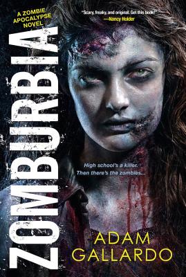 Zomburbia (Zombie Apocalypse Series)