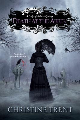 Death at the Abbey (A Lady of Ashes Mystery)