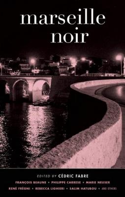 Image for Marseille Noir (Akashic Noir)
