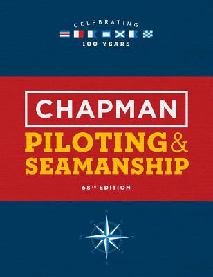 Chapman Piloting & Seamanship 68th Edition