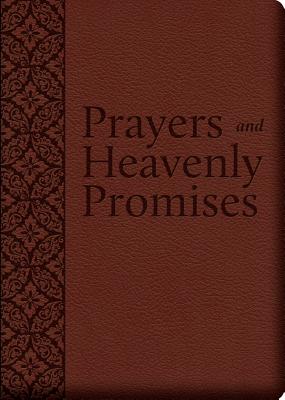 Image for Prayers and Heavenly Promises: Compiled From Approved Sources Prayers and Heavenly Promises: Compiled From Approved Sources