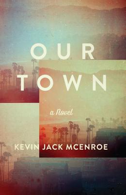 Our Town: A Novel
