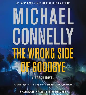 The Wrong Side of Goodbye (A Harry Bosch Novel)
