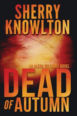 Dead of Autumn (Alexa Williams)