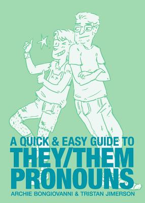 Image for A Quick & Easy Guide to They/Them Pronouns
