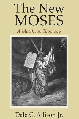 Image for The New Moses: A Matthean Typology