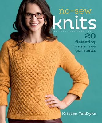 Image for No-Sew Knits: 20 Flattering, Finish-Free Garments