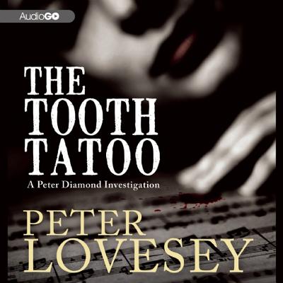 Image for The Tooth Tattoo (Peter Diamond Investigations) The Tooth Tattoo (Peter Diamond Investigations)