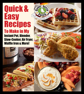 Quick & Easy Recipes with Help.: From My Instant Pot, Air Fryer, Slow Cooker, Waffle Iron & More (Keep It Simple)