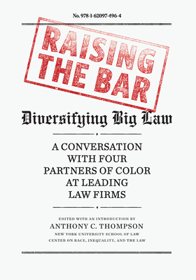 Raising the Bar: Diversifying Big Law [A Conversation with Four Partners of Color at Leading Law Firms]