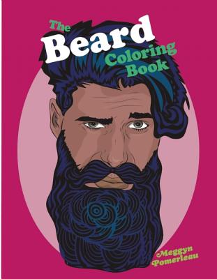 Image for The Beard Coloring Book The Beard Coloring Book