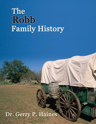 The Robb Family History