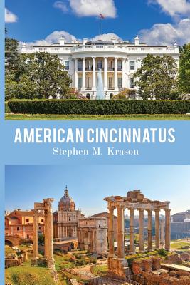 Image for American Cincinnatus American Cincinnatus