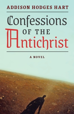 Image for Confessions of the Antichrist (A Novel)