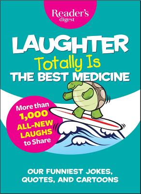 Laughter Totally Is the Best Medicine