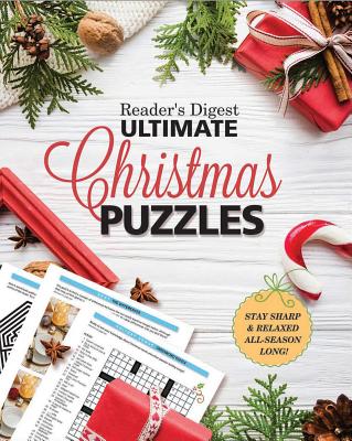 Image for Reader's Digest Ultimate Christmas Puzzles: Stay Sharp and Focused All Season Long! Reader's Digest Ultimate Christmas Puzzles: Stay Sharp and Focused All Season Long!