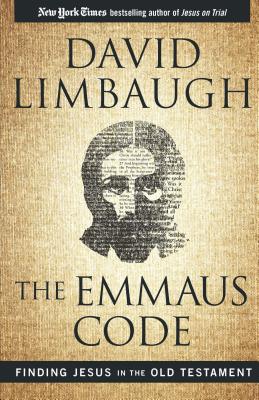 The Emmaus Code: Finding Jesus in the Old Testament