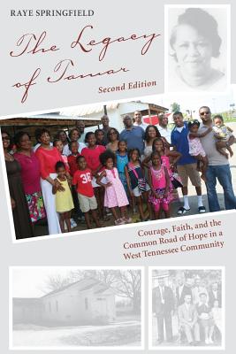 The Legacy of Tamar: Courage, Faith, and the Common Road of Hope in a West Tennessee Community