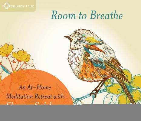 Image for Room to Breathe: An At-Home Meditation Retreat with Sharon Salzberg