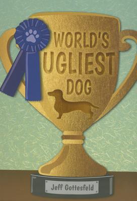 World's Ugliest Dog (Red Rhino Books)