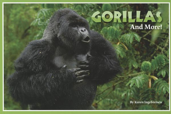 Gorillas and More!