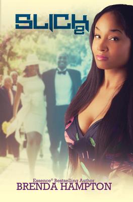 Slick 2 [Mass Market Paperback] Hampton, Brenda