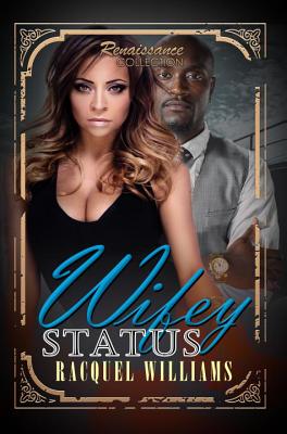 Wifey Status (Renaissance Collection) [Mass Market Paperback] Williams, Racquel