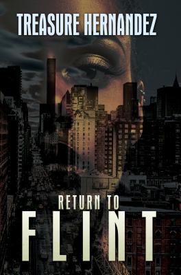 Return to Flint [Mass Market Paperback] Hernandez, Treasure