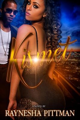 Kismet [Mass Market Paperback] Pittman, Raynesha