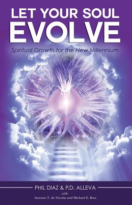 Let Your Soul Evolve: Spiritual Growth for the New Millennium
