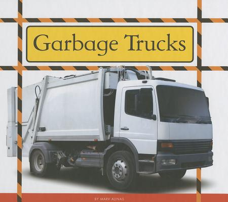 Garbage Trucks (Big Machines at Work)