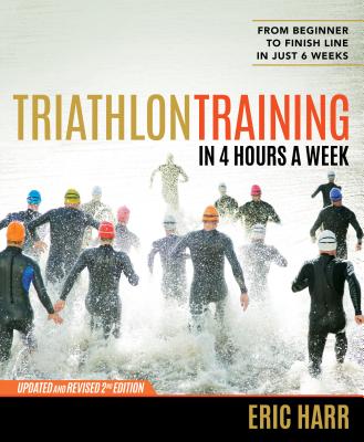 Triathlon Training in 4 Hours a Week: From Beginner to Finish Line in Just 6 Weeks