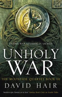 Image for Unholy War (The Moontide Quartet) Unholy War (The Moontide Quartet)
