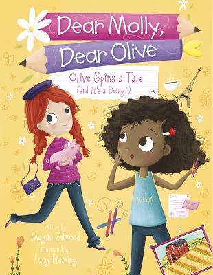 Image for Olive Spins a Tale (and It's a Doozy!) (Dear Molly, Dear Olive)