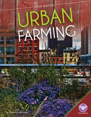 Urban Farming (Food Matters)