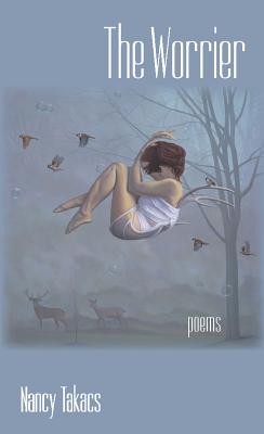 The Worrier: poems (Juniper Prize for Poetry)