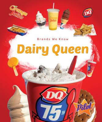 Image for Dairy Queen (Brands We Know)