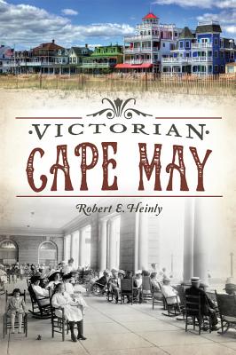 Victorian Cape May [New Jersey]