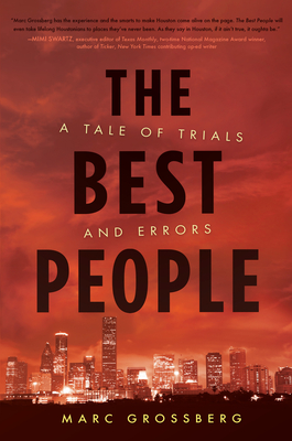 The Best People A Tale of Trials and Errors