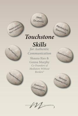 Touchstone Skills for Authentic Communication