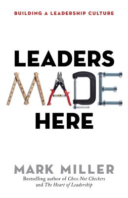 Image for Leaders Made Here: Building a Leadership Culture (The High Performance Series)