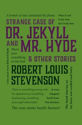 The Strange Case of Dr. Jekyll and Mr. Hyde & Other Stories (Word Cloud Classics), Robert Louis Stevenson The Strange Case of Dr. Jekyll and Mr. Hyde & Other Stories (Word Cloud Classics), Robert Louis Stevenson