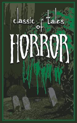 Classic Tales of Horror (Leather-bound Classics)