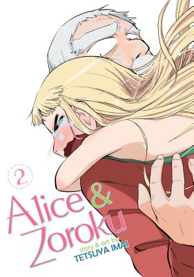 Image for Alice & Zoroku Vol. 2