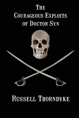 Image for The Courageous Exploits of Doctor Syn The Courageous Exploits of Doctor Syn