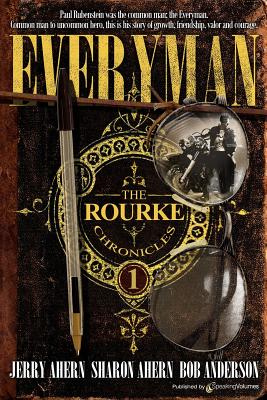 Everyman (The Rourke Chronicles) (Volume 1)