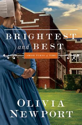 BRIGHTEST AND BEST: AMISH TURNS OF TIME