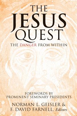 Image for The Jesus Quest; The Danger from Within The Jesus Quest; The Danger from Within