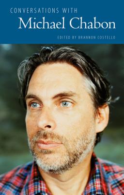 Conversations with Michael Chabon (Literary Conversations Series)
