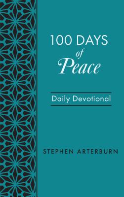 Image for 100 Days of Peace: Daily Devotional (New Life Devotions) 100 Days of Peace: Daily Devotional (New Life Devotions)